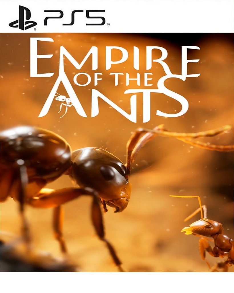 Empire of the Ants PS5 Mídia Digital
